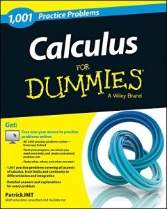 Calculus 1001 Practice Problems For Dummies