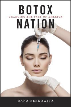 Botox-Nation-Changing-America-Intersections-ebook