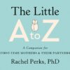 The Little A-Z - Rachel Perks, PhD eBook