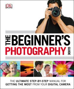 The Beginner's Photography Guide eBook