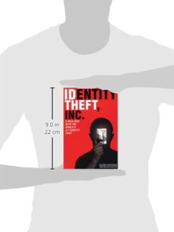 Identity Theft, Inc: